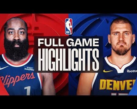 [Highlight] – Clippers Vs. Nuggets Full Game Highlights-Clippers vs. Nuggets: Full Game Highlights